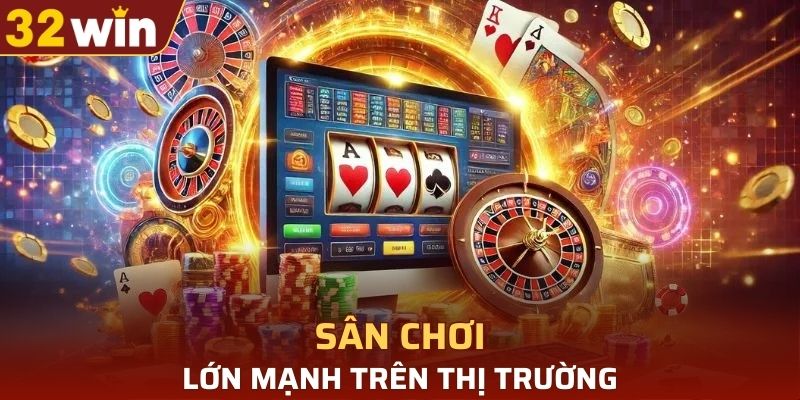 Sân chơi lớn mạnh hơn nhờ các chương trình khuyến mãi hấp dẫn người chơi