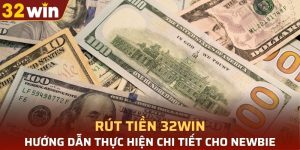 rút tiền 32WIN