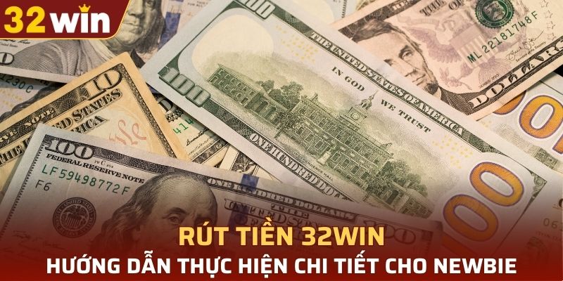 rút tiền 32WIN